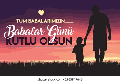 BABALAR GÜNÜ KUTLU OLSUN